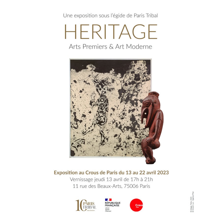 HERITAGE – Arts Premiers & Art Moderne Une exposition collective à la galerie du Crous du 13 au 22 avril 2023.